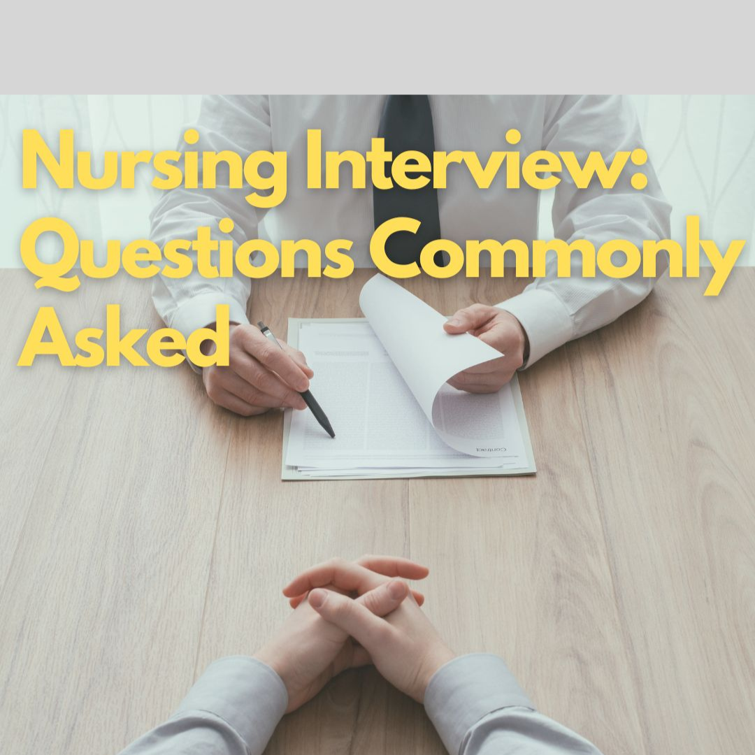 Nursing Interview Questions Commonly Asked 
