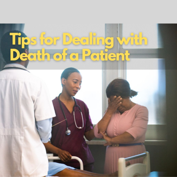 Tips for Dealing with Death of a Patient 