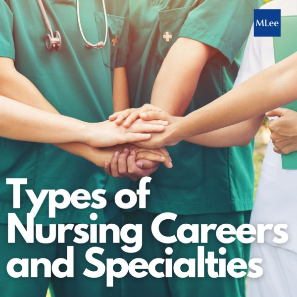 Types of Nursing Careers and Specialties